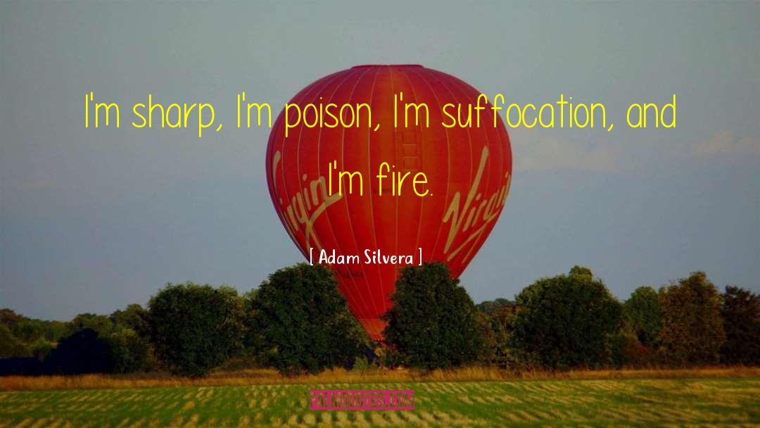 Suffocation quotes by Adam Silvera