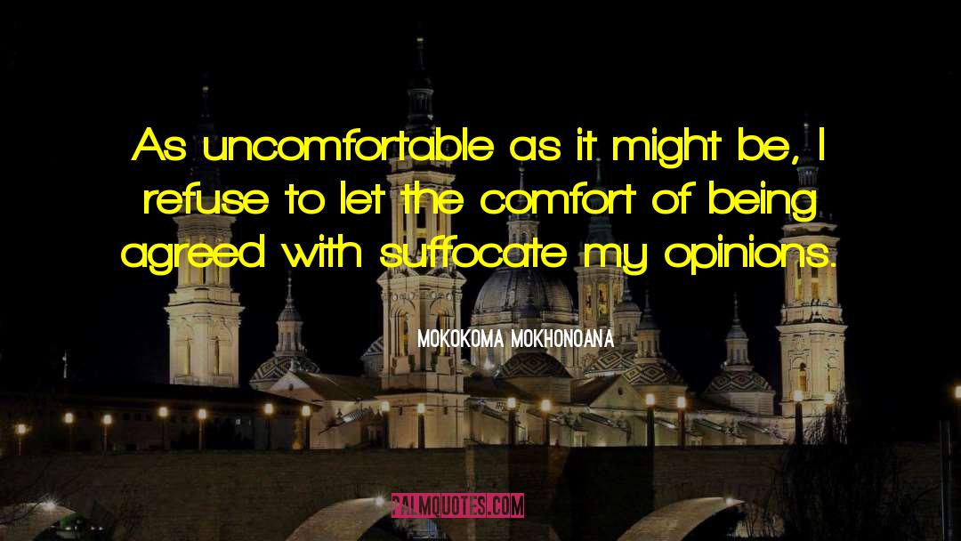 Suffocation quotes by Mokokoma Mokhonoana