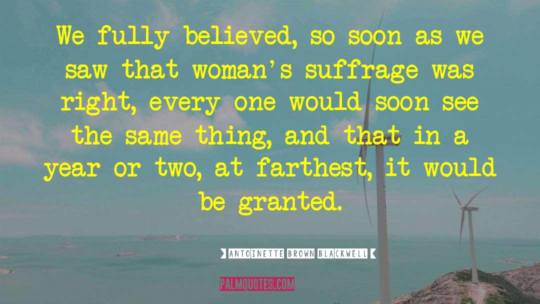 Suffrage quotes by Antoinette Brown Blackwell