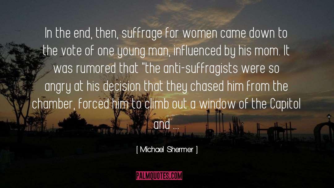Suffrage quotes by Michael Shermer