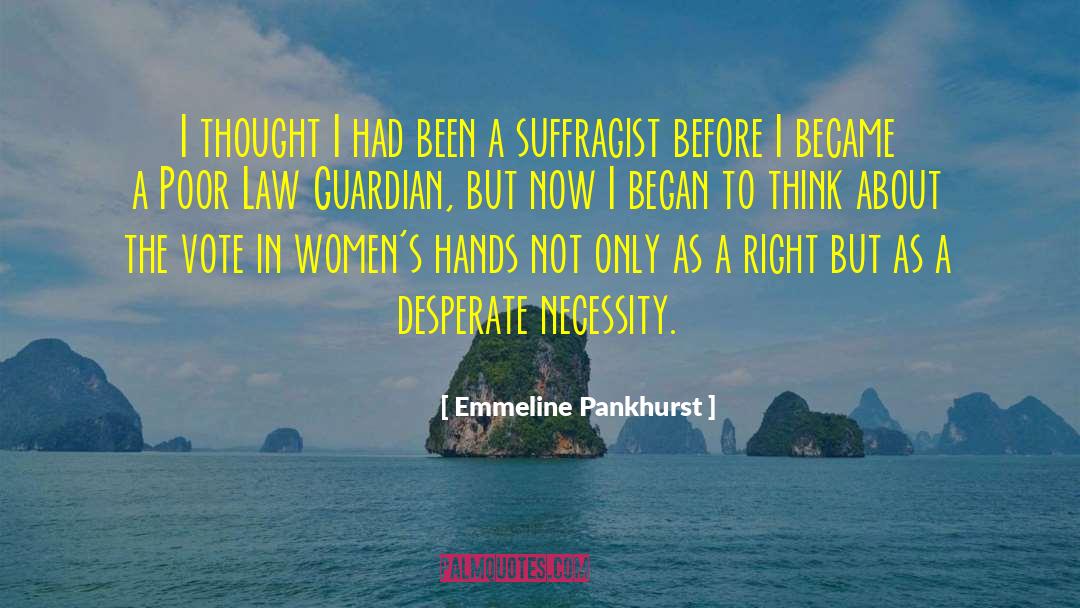 Suffragist quotes by Emmeline Pankhurst
