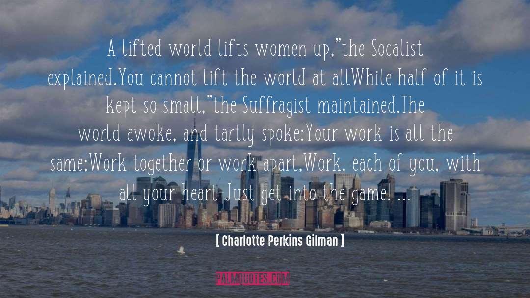 Suffragist quotes by Charlotte Perkins Gilman