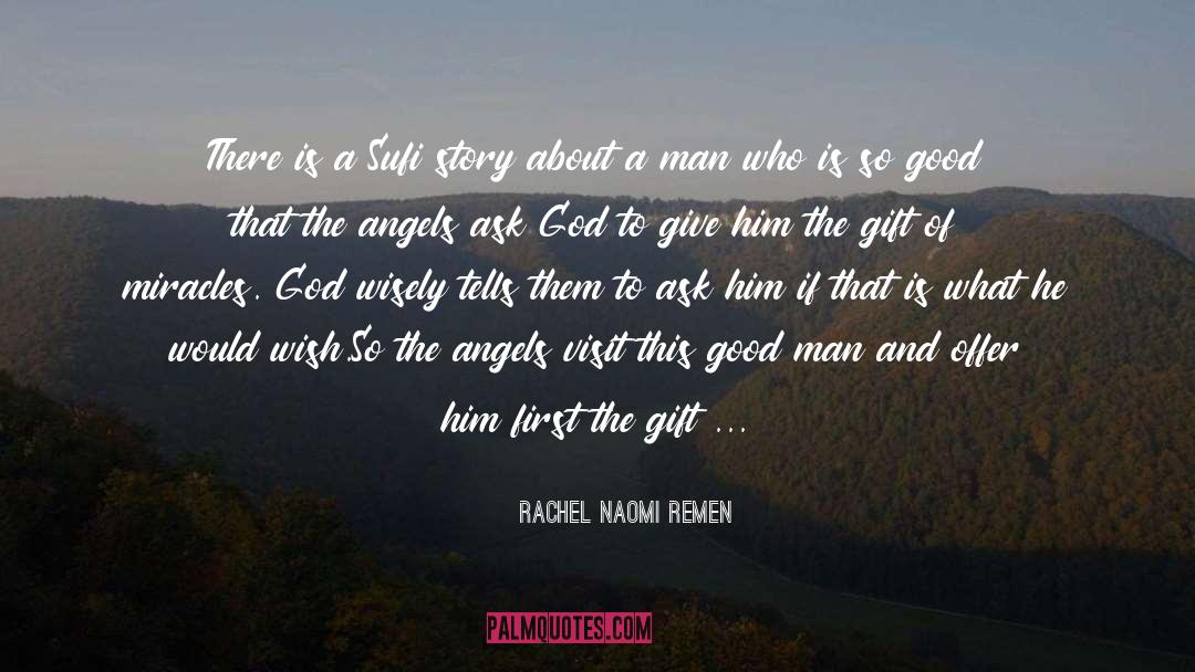 Sufi Dancer quotes by Rachel Naomi Remen