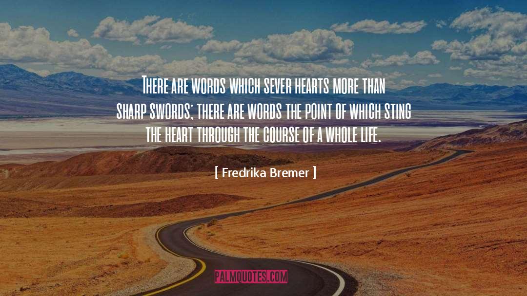 Sufi The Heart quotes by Fredrika Bremer