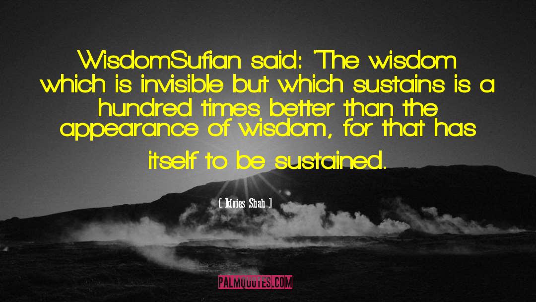 Sufian Chaudhary quotes by Idries Shah