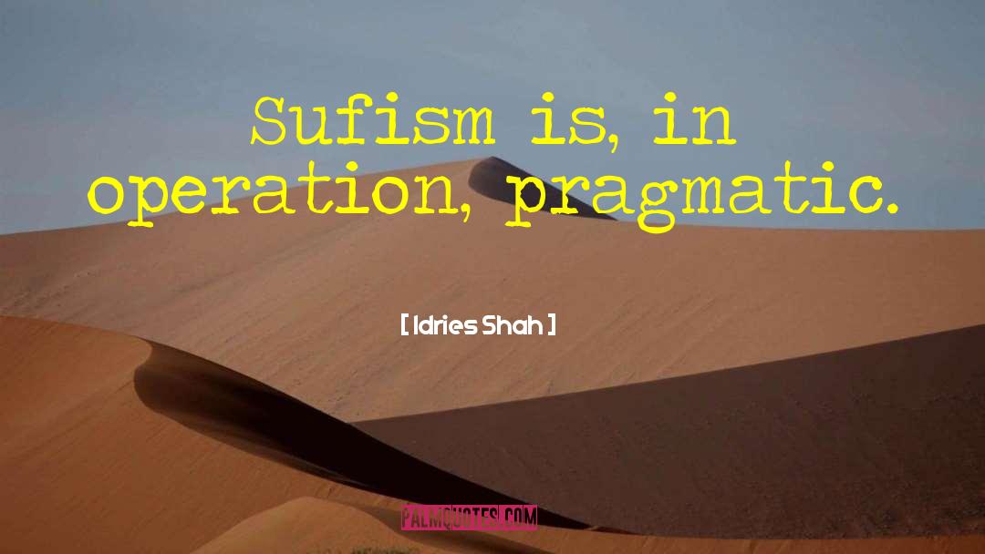 Sufism quotes by Idries Shah