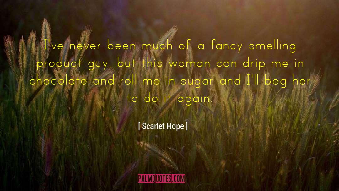 Sugar Coated Preaching quotes by Scarlet Hope