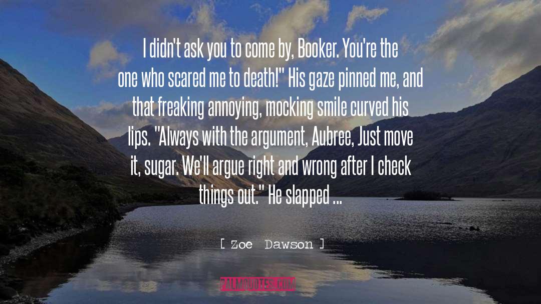 Sugar Coated quotes by Zoe  Dawson