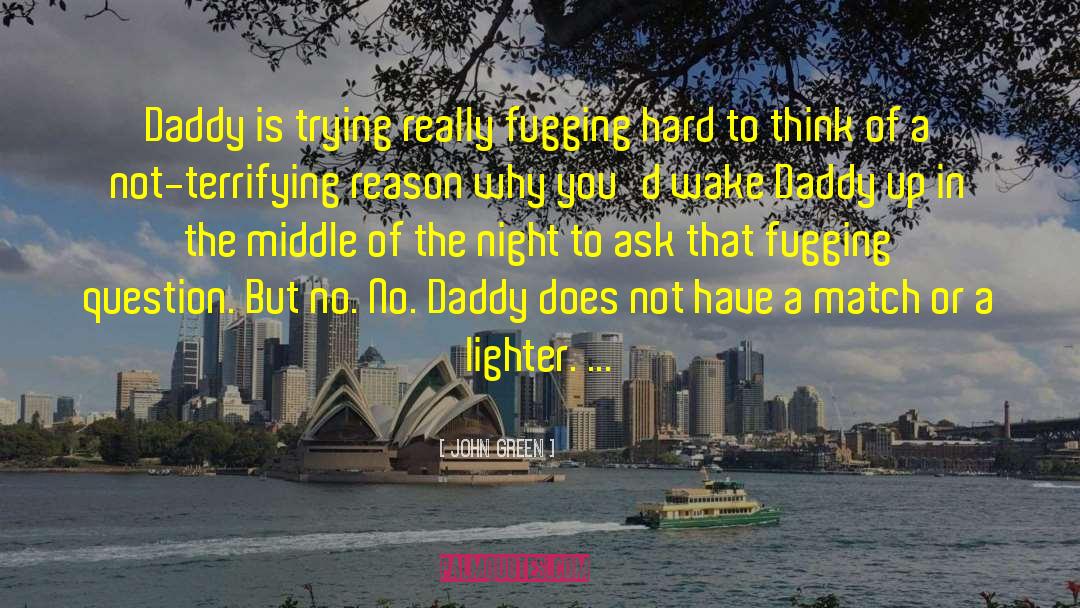 Sugar Daddy quotes by John Green