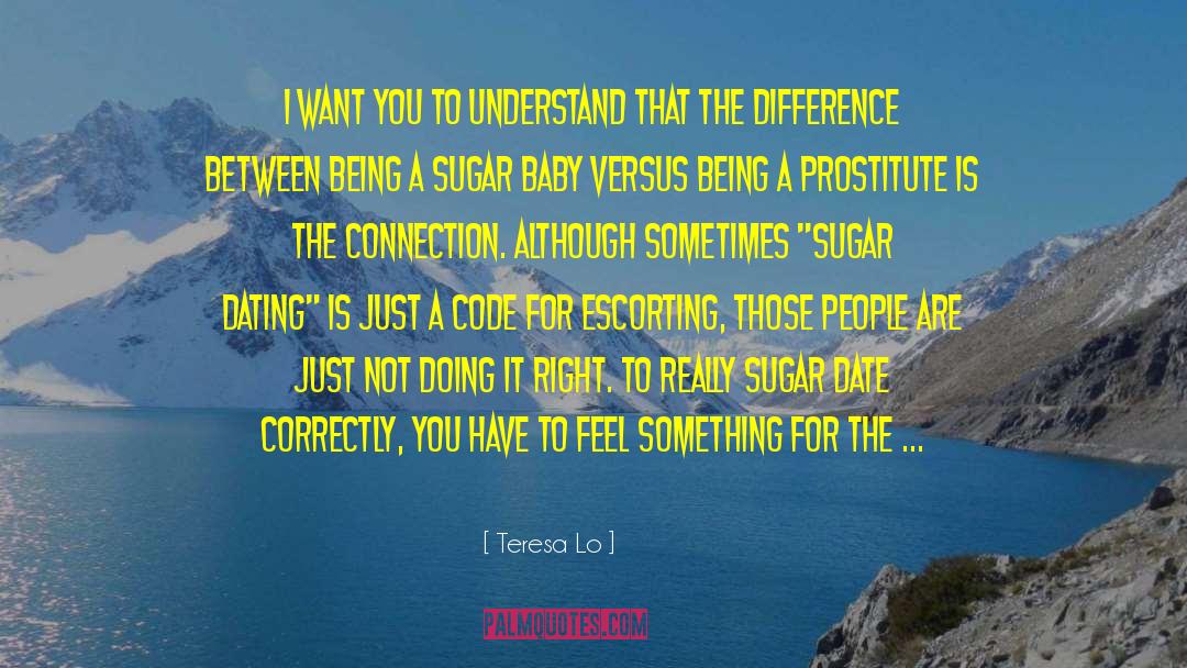 Sugar Dating quotes by Teresa Lo