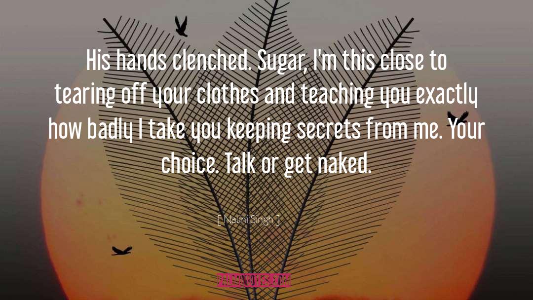 Sugar quotes by Nalini Singh