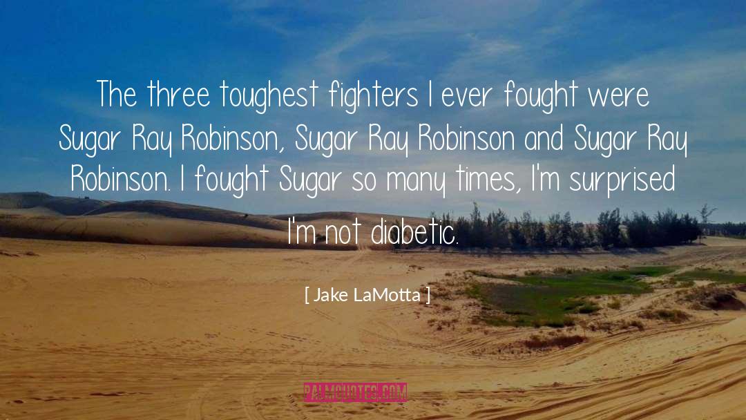 Sugar Ray Leonard quotes by Jake LaMotta