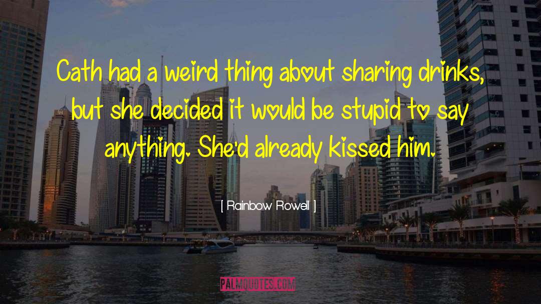 Sugary Drinks quotes by Rainbow Rowell