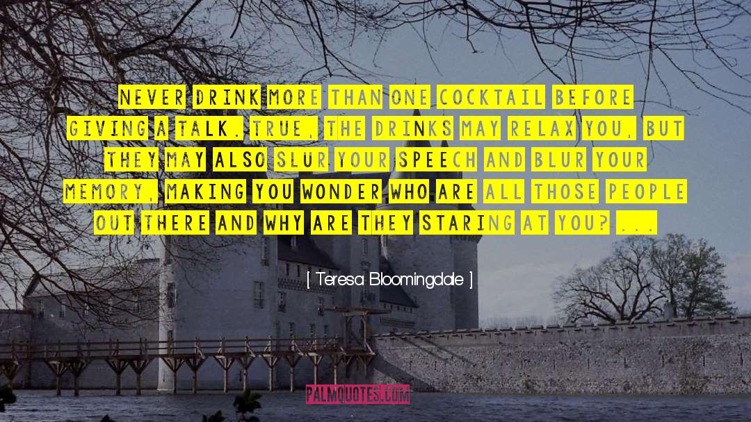 Sugary Drinks quotes by Teresa Bloomingdale