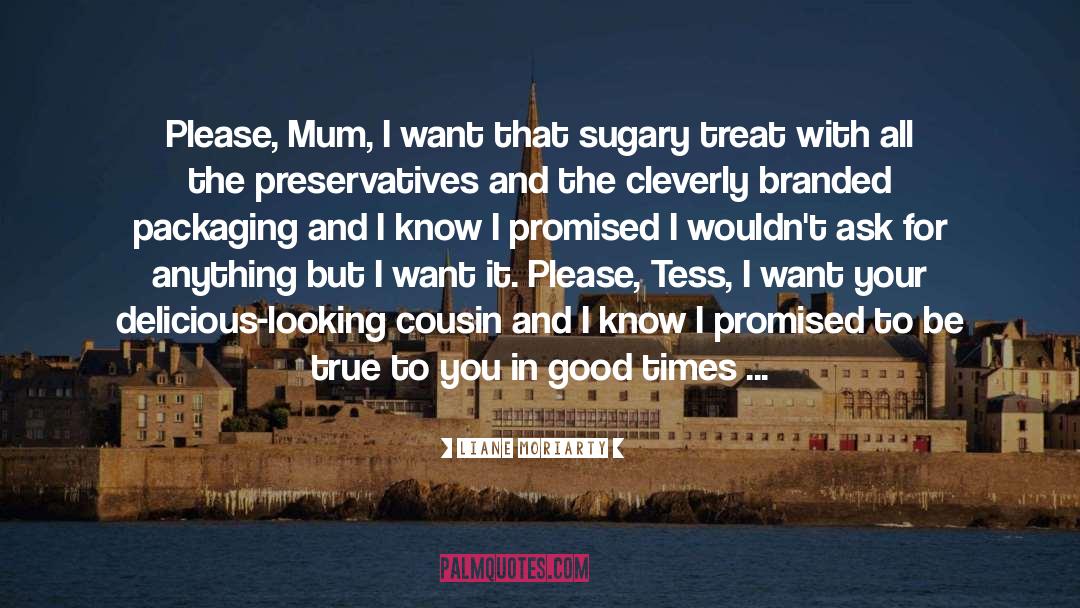 Sugary quotes by Liane Moriarty