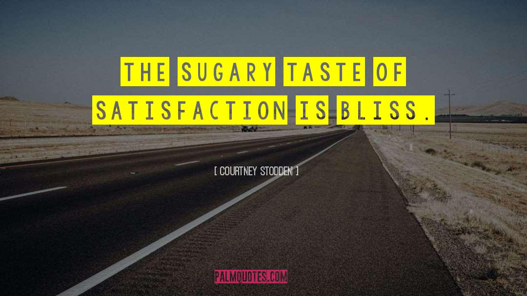 Sugary quotes by Courtney Stodden