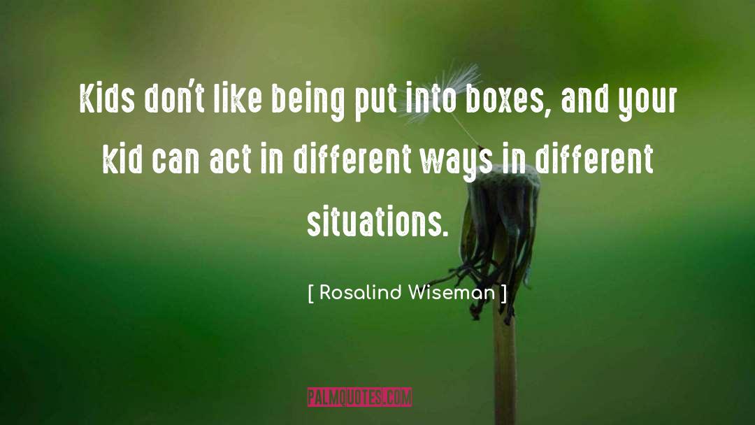 Suggestion Boxes quotes by Rosalind Wiseman