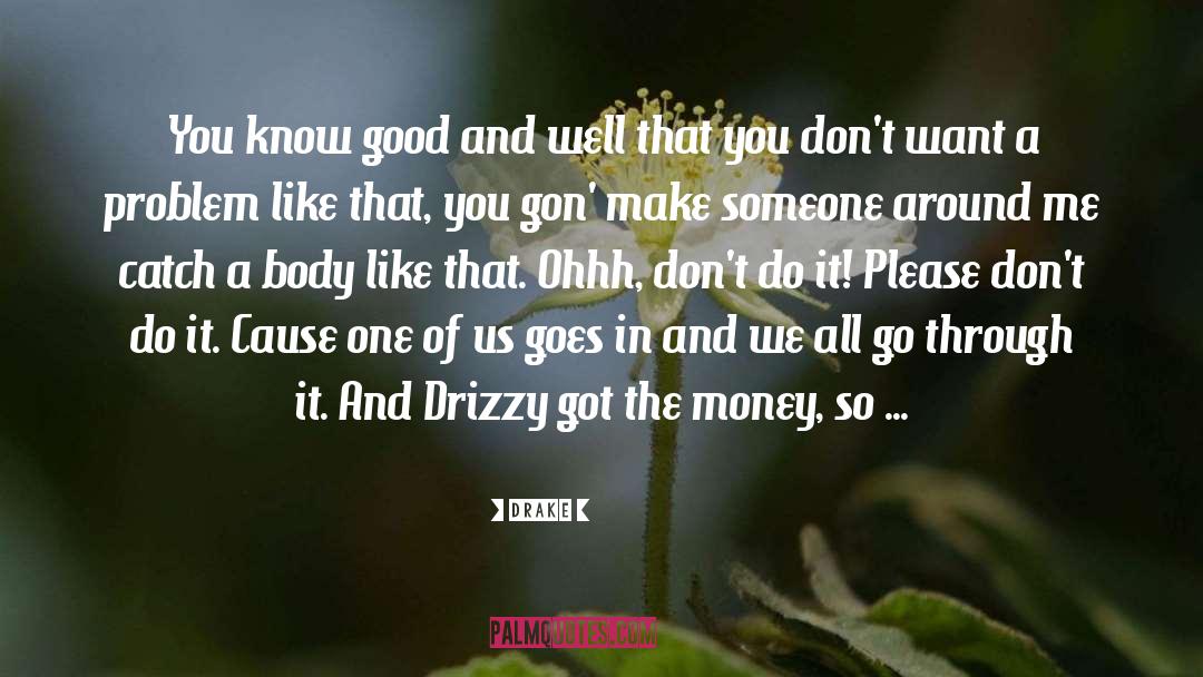 Suggestions Just Do It quotes by Drake