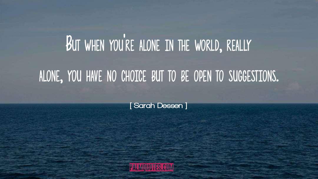 Suggestions quotes by Sarah Dessen