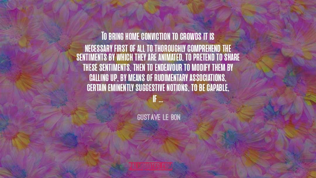 Suggestive quotes by Gustave Le Bon