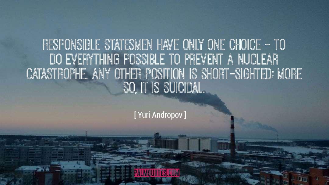 Suicidal Prevention quotes by Yuri Andropov