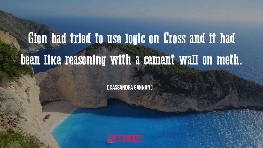 Suicidal Reasoning quotes by Cassandra Gannon