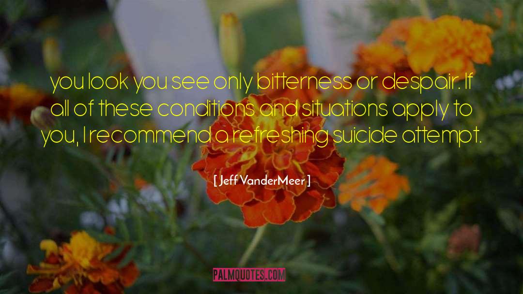 Suicide Attempt quotes by Jeff VanderMeer