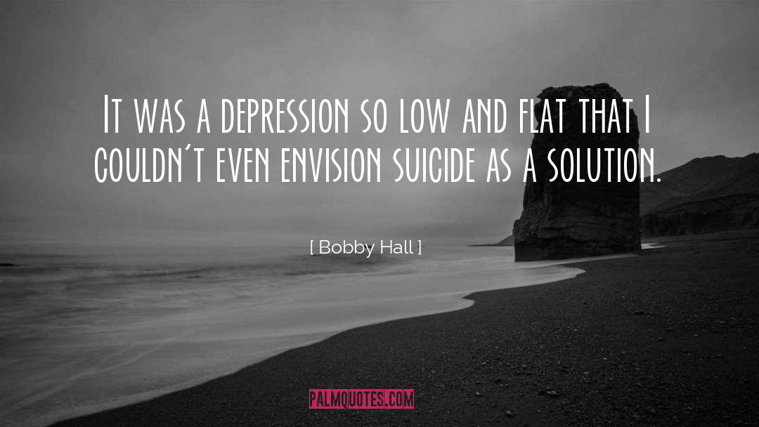 Suicide Blonde quotes by Bobby Hall