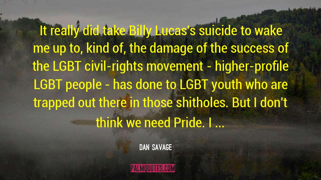Suicide Bombers quotes by Dan Savage