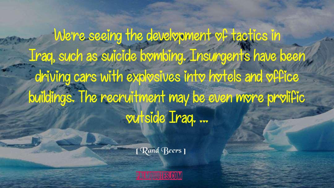 Suicide Bombing quotes by Rand Beers