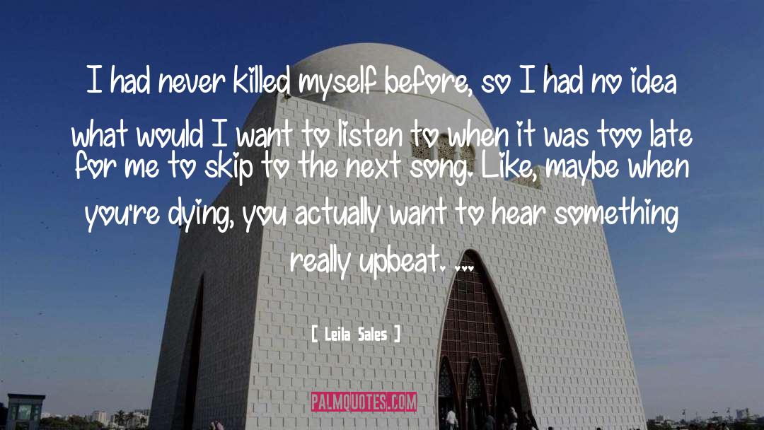 Suicide Note quotes by Leila Sales