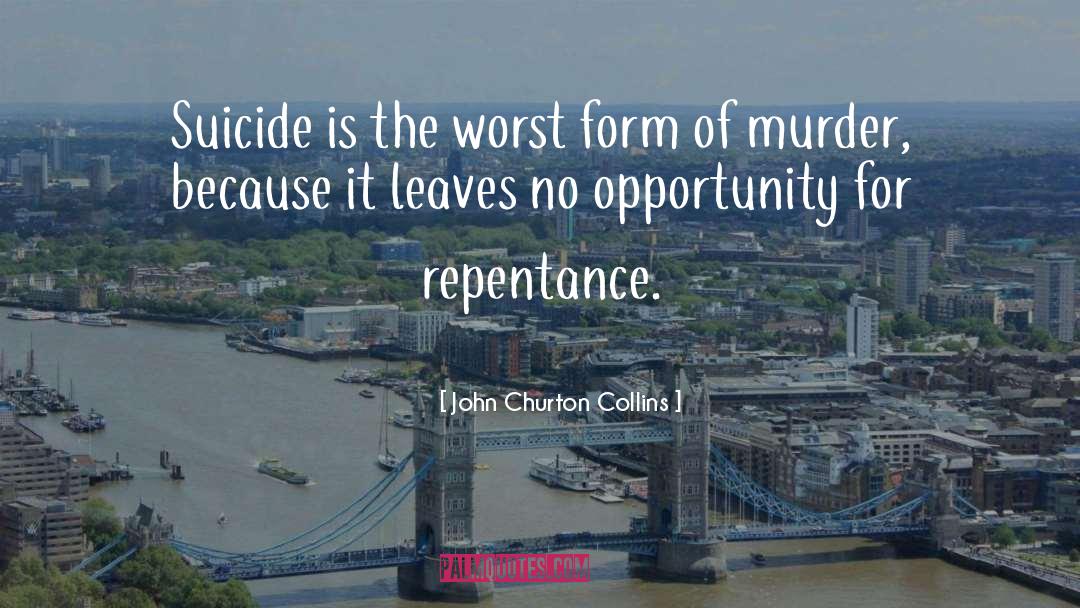 Suicide quotes by John Churton Collins