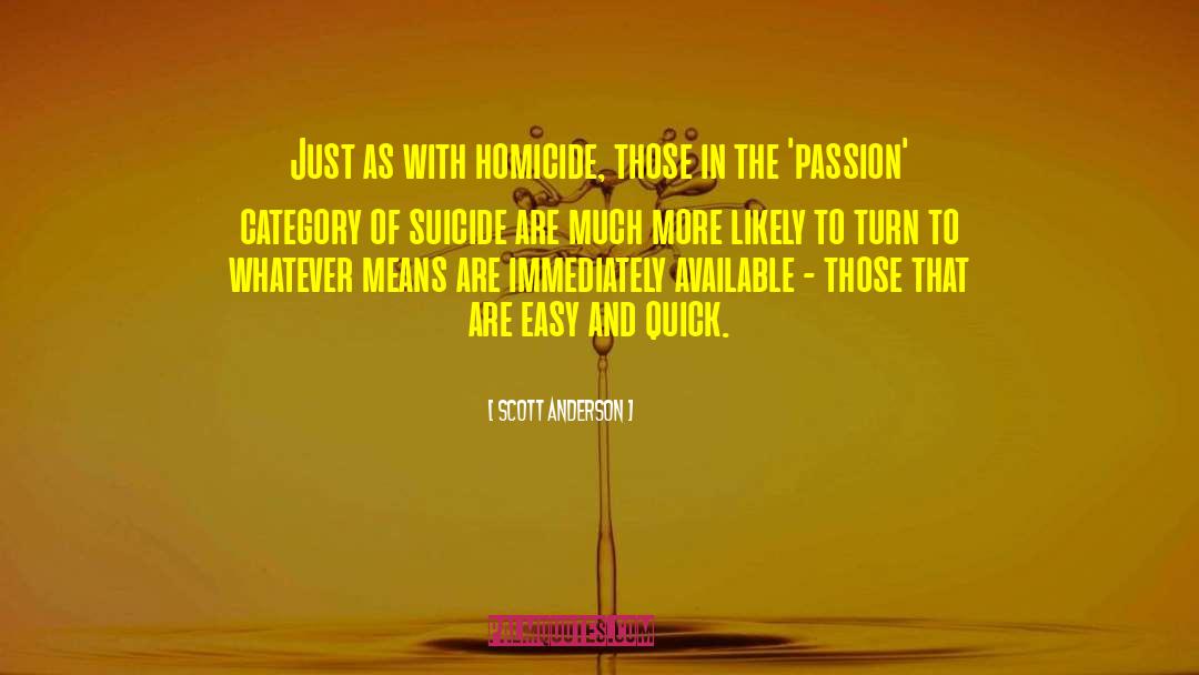 Suicide Rates quotes by Scott Anderson