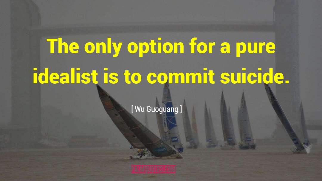 Suicide Religion quotes by Wu Guoguang
