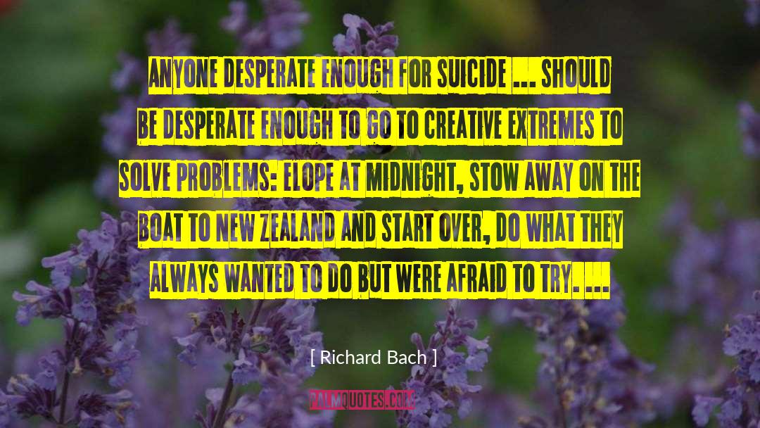Suicide Survivors quotes by Richard Bach