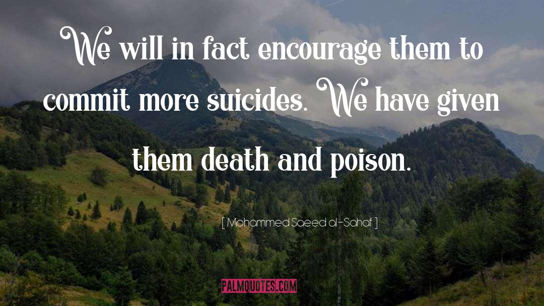 Suicides quotes by Mohammed Saeed Al-Sahaf