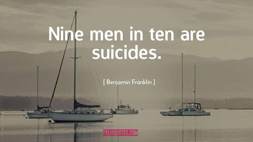 Suicides quotes by Benjamin Franklin