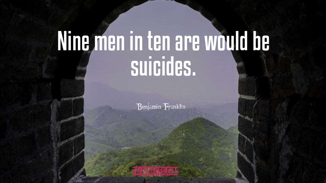 Suicides quotes by Benjamin Franklin