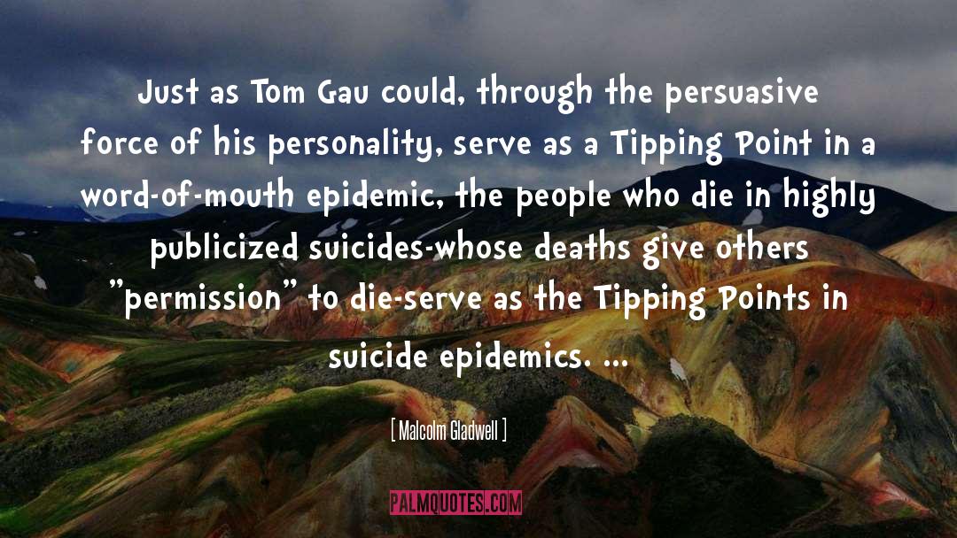 Suicides quotes by Malcolm Gladwell