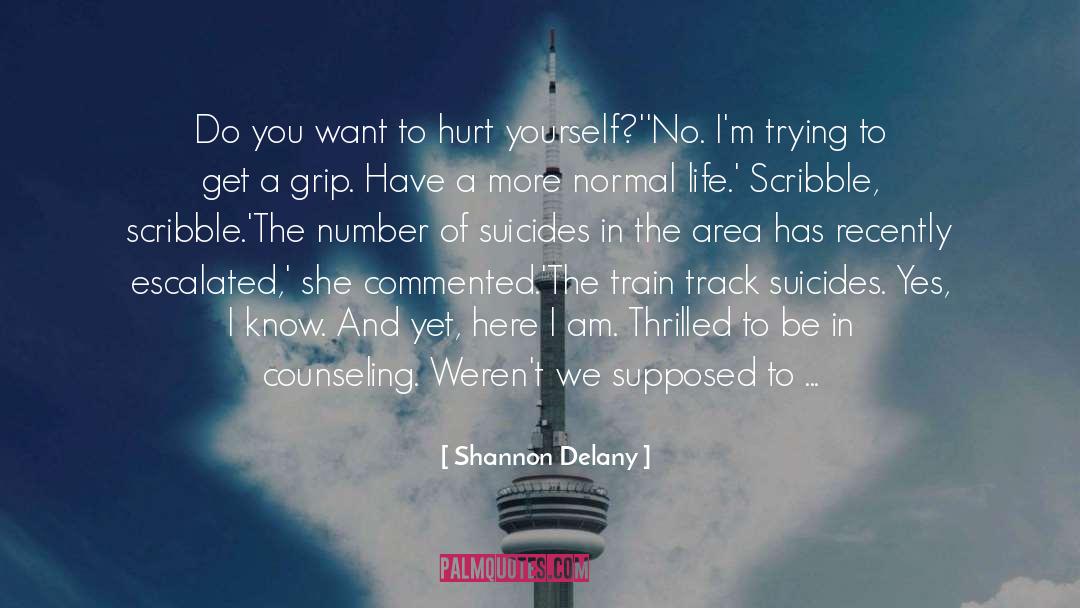 Suicides quotes by Shannon Delany