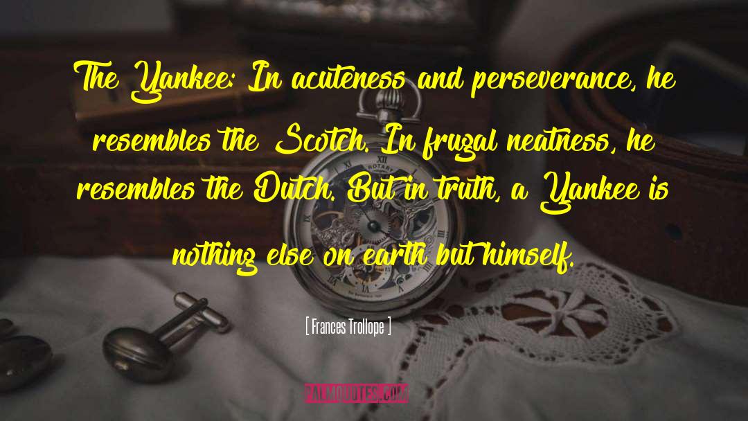 Suikyu Yankees quotes by Frances Trollope