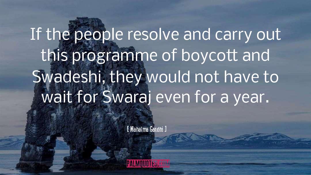 Suisse Programme quotes by Mahatma Gandhi