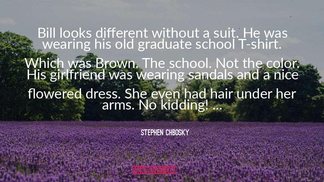 Suit quotes by Stephen Chbosky