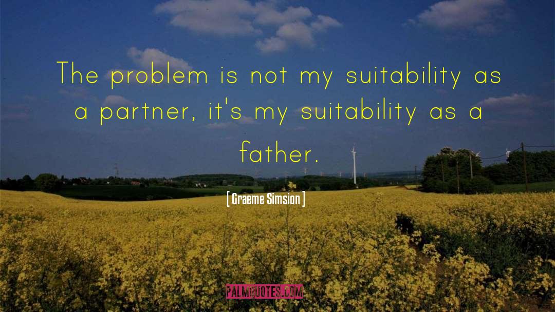 Suitability quotes by Graeme Simsion