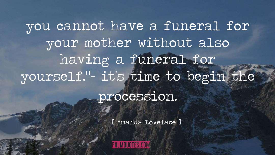 Suitable For Funeral Notices quotes by Amanda Lovelace
