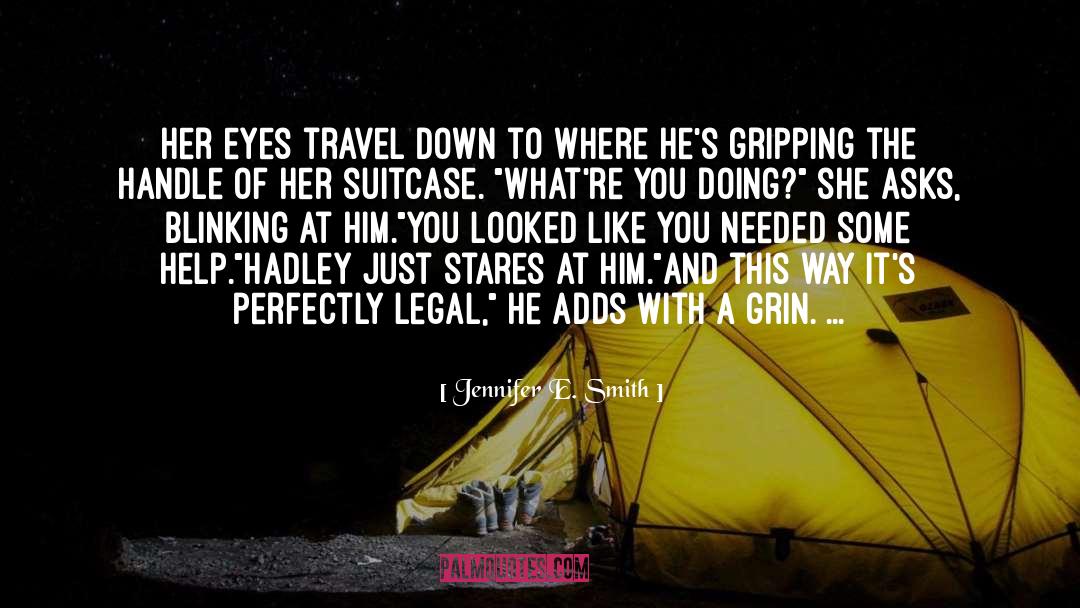 Suitcase quotes by Jennifer E. Smith