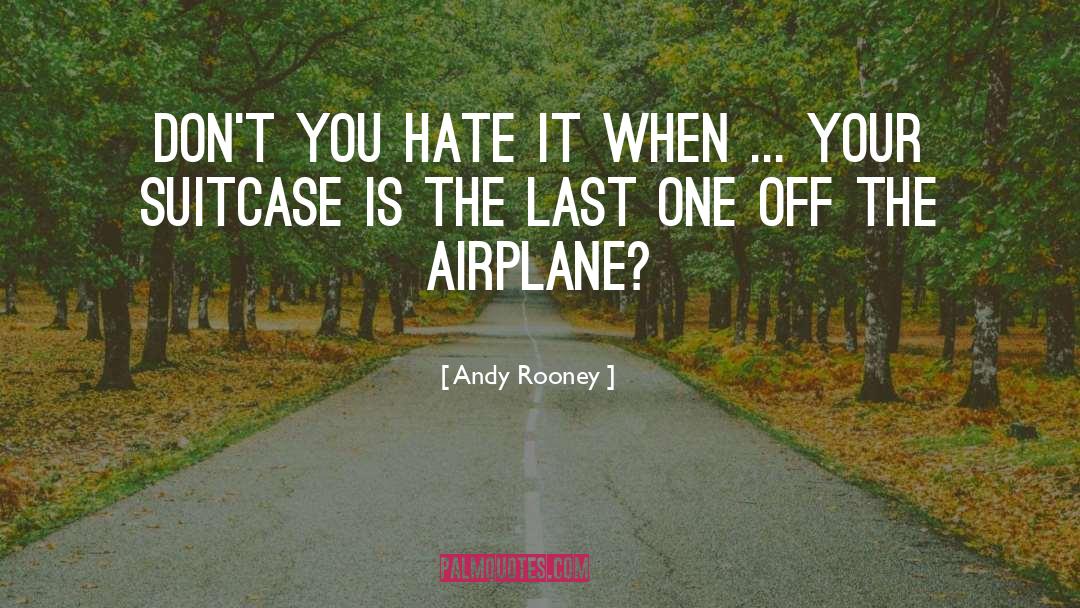 Suitcase quotes by Andy Rooney