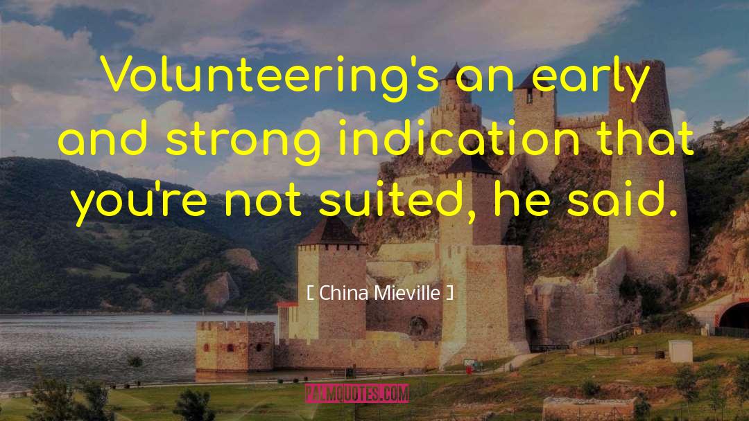 Suited quotes by China Mieville