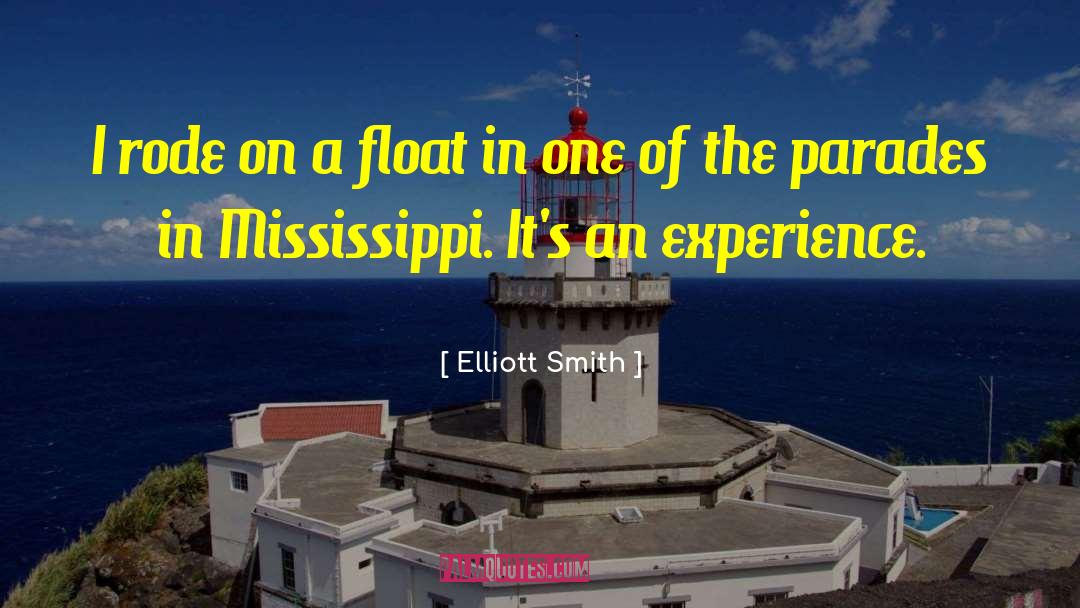 Sukhino Float quotes by Elliott Smith