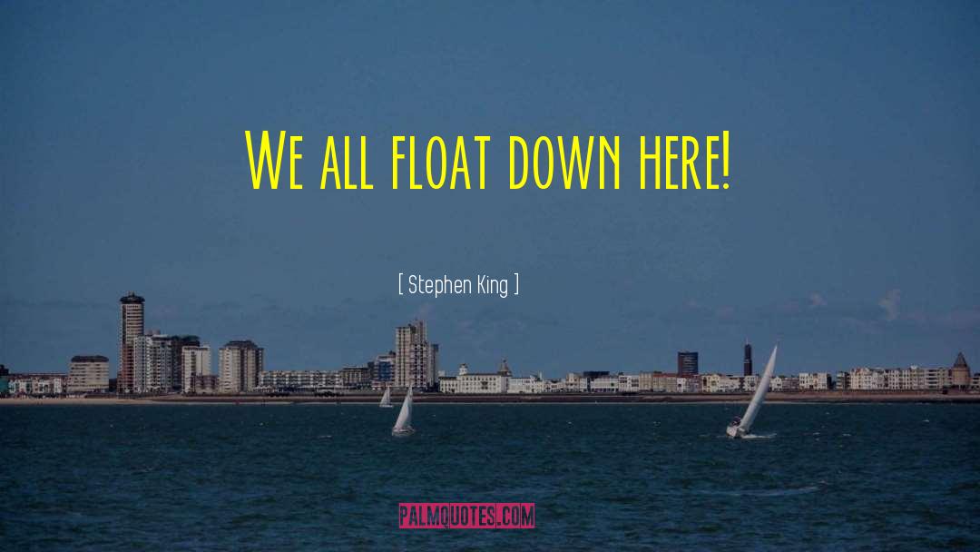 Sukhino Float quotes by Stephen King